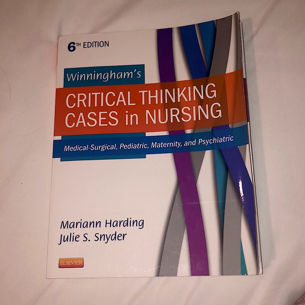 Winningham’s Critical Thinking Cases in Nursing